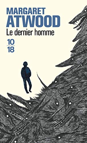 Couverture LE DERNIER HOMME - Atwood Margaret (Poche) - ISBN 9782264043153