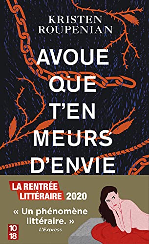 Couverture AVOUE QUE T'EN MEURS D'ENVIE - Roupenian (Broché) - ISBN 9782264075222