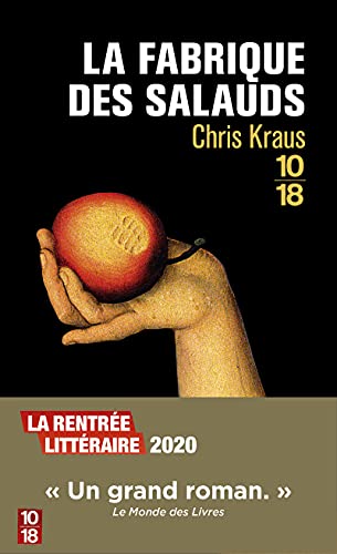 Couverture LA FABRIQUE DES SALAUDS - Kraus Chris (Poche) - ISBN 9782264076267