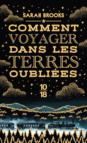 Couverture COMMENT VOYAGER DANS LES TERRES OUBLIEES - Brooks Sarah (Poche) - ISBN 9782264084873