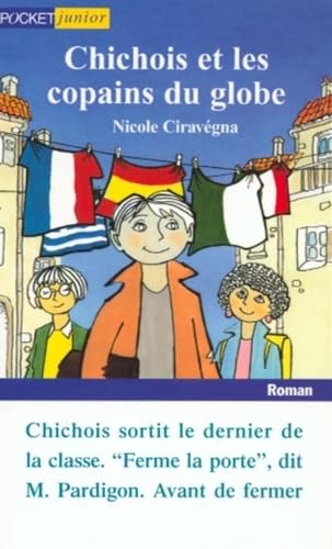 Couverture CHICHOIS ET LES COPAINS DU GLOBE - Ciravegna (Poche) - ISBN 9782266114820
