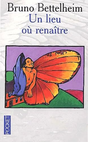 Couverture UN LIEU OU RENAITRE - Bettelheim (Poche) - ISBN 9782266118088