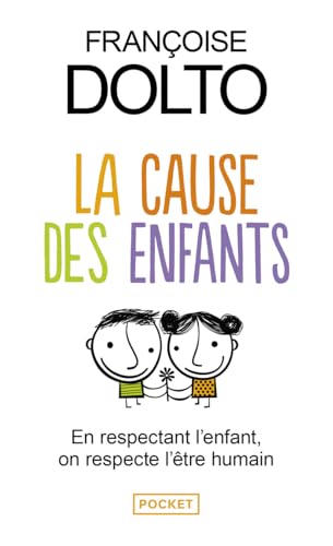 Couverture LA CAUSE DES ENFANTS - Dolto (Poche) - ISBN 9782266176354
