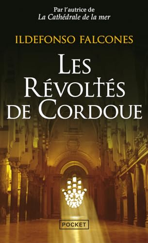 Couverture LES REVOLTES DE CORDOUE - Falcones Ildefonso (Poche) - ISBN 9782266221436
