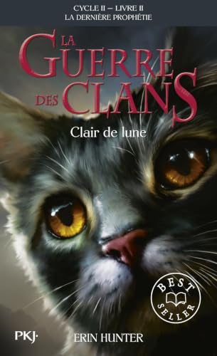 Couverture LA DERNIERE PROPHETIE - TOME 2 - CLAIR DE LUNE - Hunter Erin (Poche) - ISBN 9782266222839