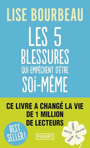 Couverture LES CINQ BLESSURES QUI EMPECHENT D'ETRE SOI-MEME - Bourbeau Lise (Broché) - ISBN 9782266229487
