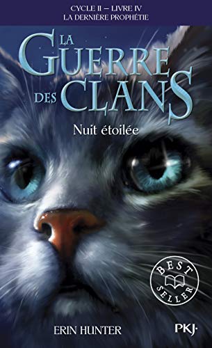 Couverture LA DERNIERE PROPHETIE - TOME 4 - NUIT ETOILEE - Hunter Erin (Poche) - ISBN 9782266248242