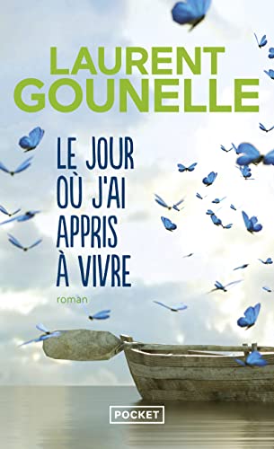 Couverture LE JOUR OU J'AI APPRIS A VIVRE - Gounelle Laurent (Trade Paperback) - ISBN 9782266258739