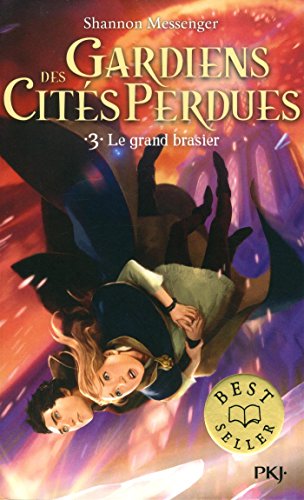 Couverture GARDIENS DES CITES PERDUES - TOME 3 - LE GRAND BRASIER - Messenger Shannon (Poche) - ISBN 9782266270243