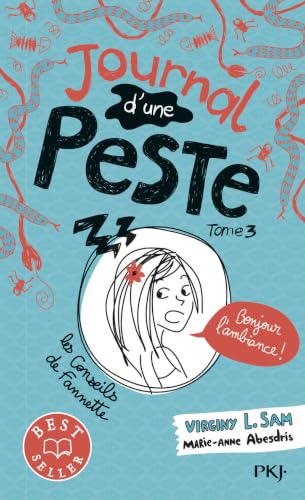 Couverture JOURNAL D'UNE PESTE - TOME 3 - BONJOUR L'AMBIANCE ! - Sam/Abesdris (Poche) - ISBN 9782266282208