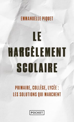 Couverture LE HARCELEMENT SCOLAIRE - Jonasson (Poche) - ISBN 9782266285483