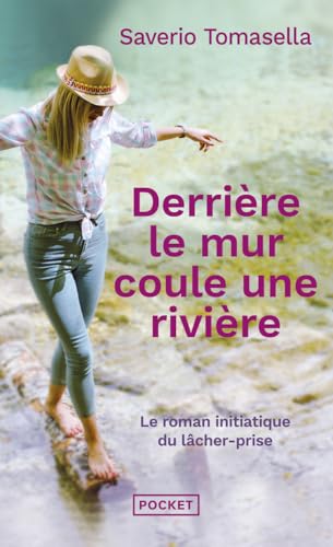 Couverture DERRIERE LE MUR COULE UNE RIVIERE - Tomasella (Poche) - ISBN 9782266291774