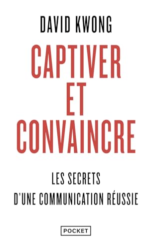 Couverture CAPTIVER ET CONVAINCRE - Kwong (Poche) - ISBN 9782266306041
