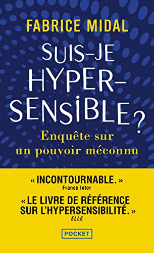 Couverture SUIS-JE HYPERSENSIBLE ? - Midal Fabrice (Mass Market Paperback) - ISBN 9782266322478