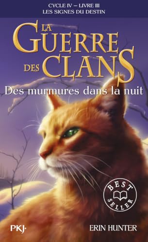 Couverture LES SIGNES DU DESTIN - TOME 3 - DES MURMURES DANS LA NUIT - Hunter Erin (Poche) - ISBN 9782266323383