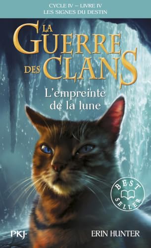 Couverture LES SIGNES DU DESTIN - TOME 4 - L'EMPREINTE DE LA LUNE - Hunter Erin (Poche) - ISBN 9782266324410