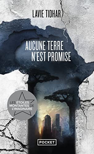 Couverture AUCUNE TERRE N'EST PROMISE - Tidhar Lavie (Trade Paperback) - ISBN 9782266326759