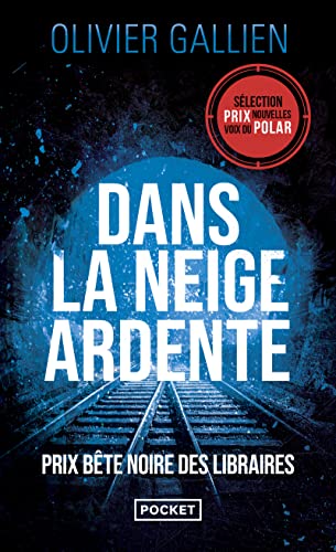 Couverture DANS LA NEIGE ARDENTE - Gallien (Poche) - ISBN 9782266329354