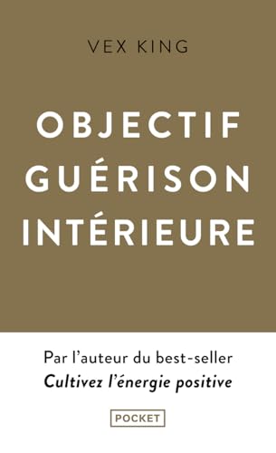Couverture OBJECTIF GUERISON INTERIEURE - King Vex (Mass Market Paperback) - ISBN 9782266331784