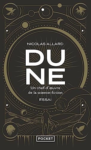 Couverture DUNE : UN CHEF-D'OEUVRE DE LA SCIENCE-FICTION - Allard Nicolas (Poche) - ISBN 9782266332613