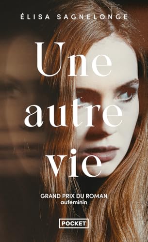 Couverture UNE AUTRE VIE - Sagnelonge Elisa (Poche) - ISBN 9782266334723