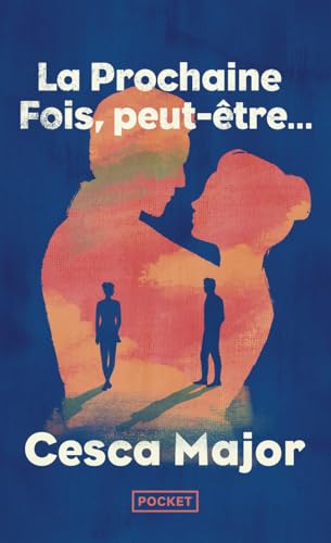 Couverture LA PROCHAINE FOIS, PEUT-ETRE... - Major Cesca (Poche) - ISBN 9782266346238