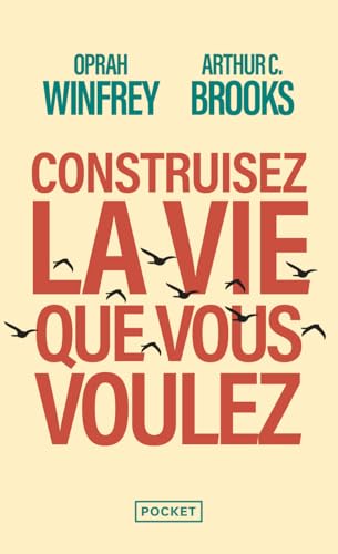 Couverture CONSTRUISEZ LA VIE QUE VOUS VOULEZ - Winfrey/Brooks (Poche) - ISBN 9782266349420