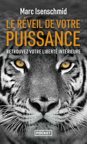 Couverture LE REVEIL DE VOTRE PUISSANCE - Isenschmid Marc (Poche) - ISBN 9782266358989