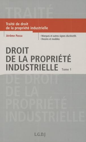 Couverture TRAITE DE DROIT DE LA PROPRIETE INDUSTRIELLE - Passa (Broché) - ISBN 9782275030029