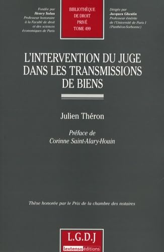 Couverture L'INTERVENTION DU JUGE DANS LES TRANSMISSIONS DE BIENS - Theron (Broché) - ISBN 9782275033389