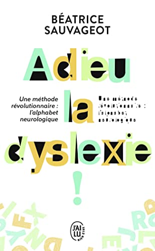 Couverture ADIEU LA DYSLEXIE - Sauvageot (Poche) - ISBN 9782290132722