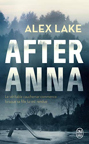 Couverture AFTER ANNA - Lake (Mass Market Paperback) - ISBN 9782290153918