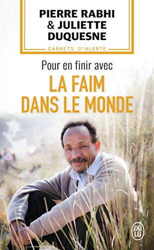 Couverture LA FAIM DANS LE MONDE - Duquesne Rabhi (Poche) - ISBN 9782290156391