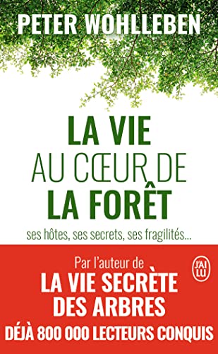 Couverture LA VIE AU COEUR DE LA FORET - Wohlleben (Poche) - ISBN 9782290169520