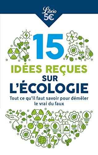 Couverture 10 IDEES RECUES SUR L'ECOLOGIE (Poche) - ISBN 9782290173602