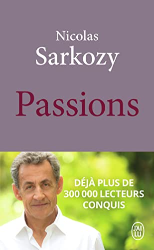 Couverture PASSIONS - Sarkozy Nicolas (Mass Market Paperback) - ISBN 9782290227091