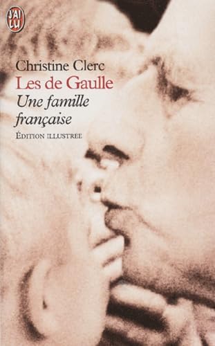 Couverture LES DE GAULLE UNE FAMILLE FRANCAISE - Clerc (Poche) - ISBN 9782290319222