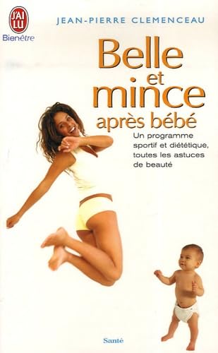 Couverture BELLE ET MINCE APRES BEBE - Clemenceau (Poche) - ISBN 9782290357149