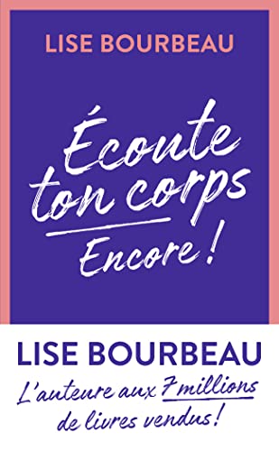 Couverture ECOUTE TON CORPS, ENCORE ! - Bourbeau Lise (Poche) - ISBN 9782290373347