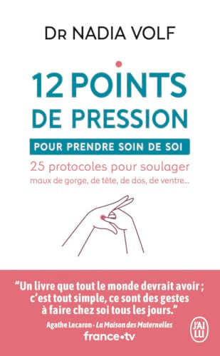 Couverture 12 POINTS DE PRESSION POUR PRENDRE SOIN DE SOI - Volf/Godiveau (Poche) - ISBN 9782290392669