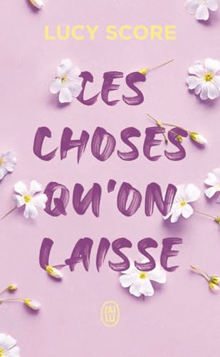 Couverture CES CHOSES QU'ON N'OUBLIE PAS - TOME 3 - CES CHOSES QU'ON LAISSE - Score Lucy (Mass Market Paperback) - ISBN 97822