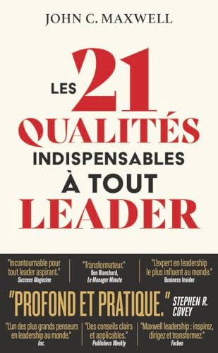 Couverture LES 21 QUALITES INDISPENSABLES A TOUT LEADER - Maxwell John C (Mass Market Paperback) - ISBN 9782290418482
