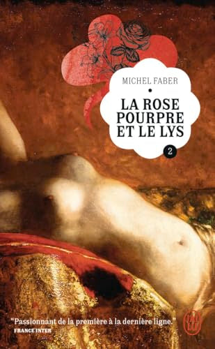 Couverture LA ROSE POURPRE ET LE LYS T2 - Faber Michel (Poche) - ISBN 9782290421147