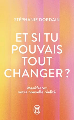 Couverture ET SI TU POUVAIS TOUT CHANGER ? - Dordain Stephanie (Poche) - ISBN 9782290434352