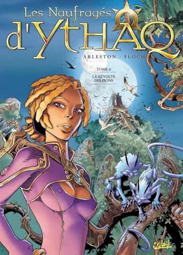 Couverture LES NAUFRAGES D'YTHAQ T6 (Broché) - ISBN 9782302002937