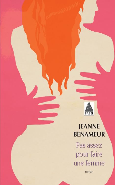 Couverture PAS ASSEZ POUR FAIRE UNE FEMME - Benameur (Poche) - ISBN 9782330053147