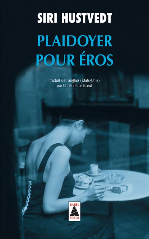 Couverture PLAIDOYER POUR EROS - Hustvedt (Poche) - ISBN 9782330090760