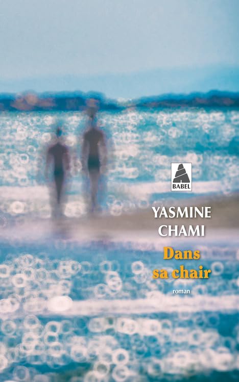 Couverture DANS SA CHAIR - Chami Yasmine (Poche) - ISBN 9782330181758