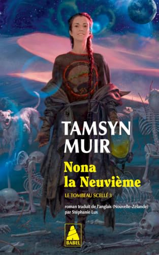 Couverture NONA LA NEUVIEME - Muir Tamsyn (Poche) - ISBN 9782330212537