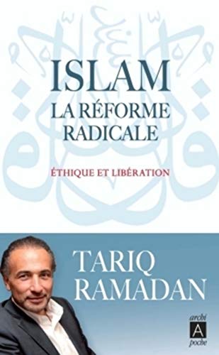Couverture ISLAM : LA REFORME RADICALE - Ramadan Tariq (Poche) - ISBN 9782352877974